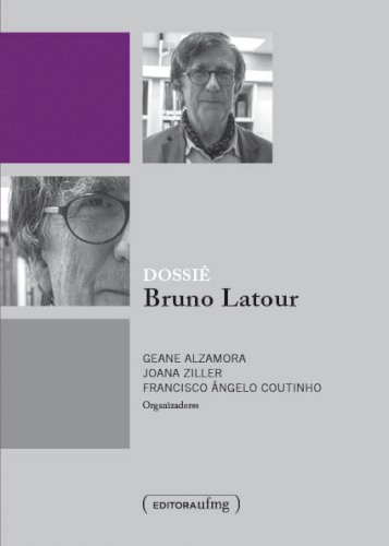Dossiê Bruno Latour, livro de Geane Alzamora, Joana Ziller, Francisco Ângelo Coutinho