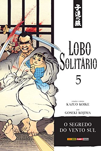 Lobo Solitário - Volume 5, livro de Kazuo Koike