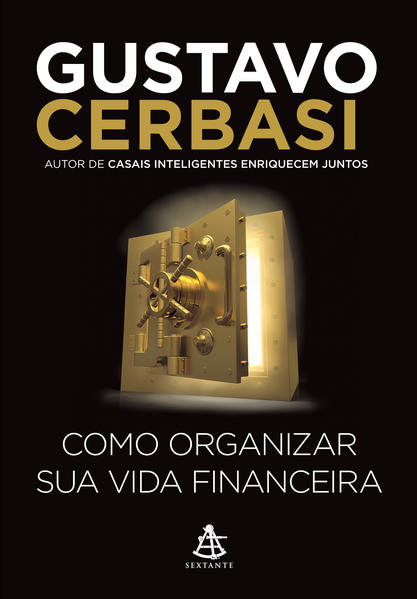 Como Organizar sua Vida Financeira, livro de Gustavo Cerbasi