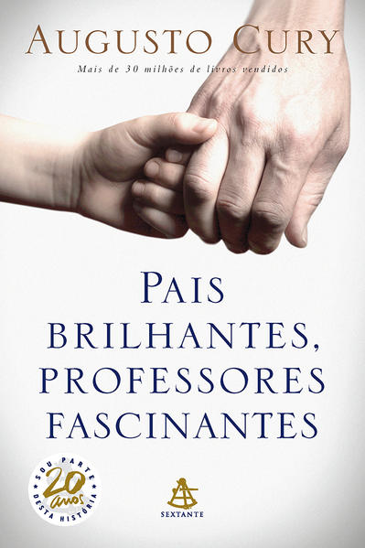 Pais brilhantes, professores fascinantes, livro de Augusto Cury