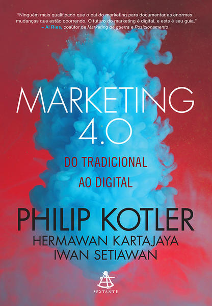 Marketing 4.0, livro de Philip Kotler, Hermawan Kartajaya, Iwan Setiawan