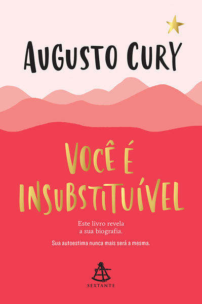 Você é insubstituível, livro de Augusto Cury