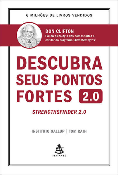 Descubra seus pontos fortes 2.0, livro de Don Clifton, Tom Rath