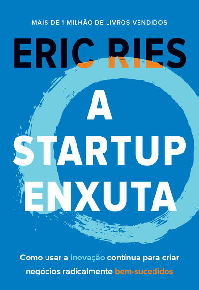 A startup enxuta, livro de Eric Ries