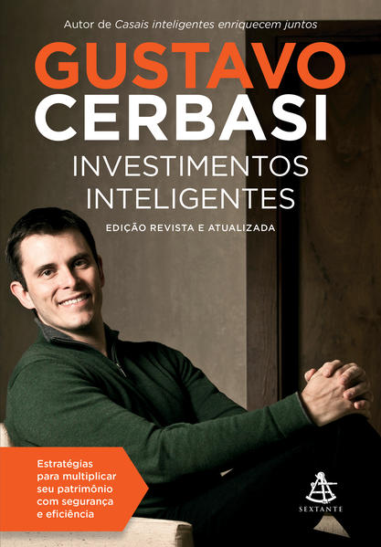 Investimentos inteligentes, livro de Gustavo Cerbasi