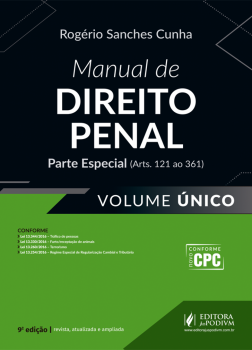 Manual de direito penal - Parte especial (Arts. 121 ao 361) - 9ª edição, livro de Rogério Sanches Cunha