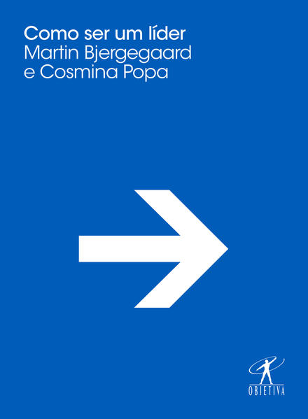 Como ser um líder, livro de Martin Bjergegaard, Cosmina Popa