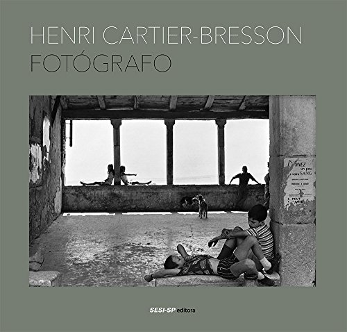 Henri Cartier-Bresson. Fotógrafo, livro de Henri Cartier-Bresson