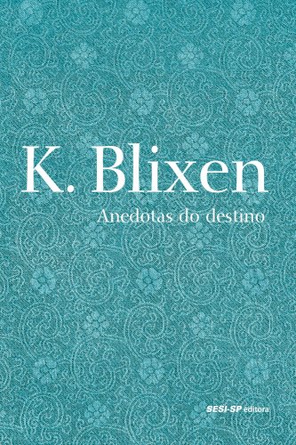 Anedotas do destino, livro de Karen Blixen