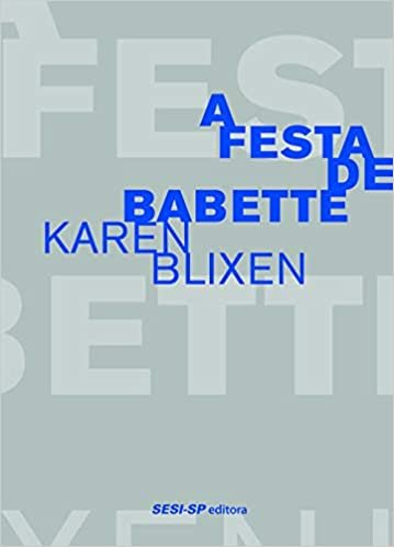 A festa de Babette, livro de Karen Blixen