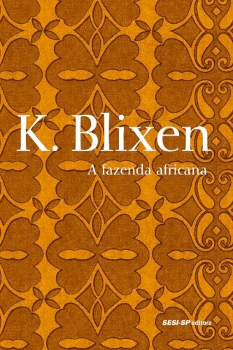 A fazenda africana, livro de Karen Blixen