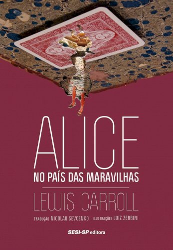 Alice no país das maravilhas, livro de  Lewis Carroll
