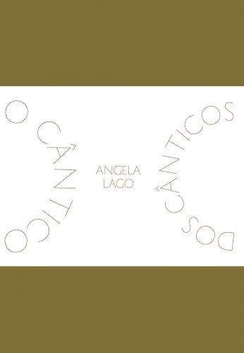 O cântico dos cânticos, livro de Angela Lago