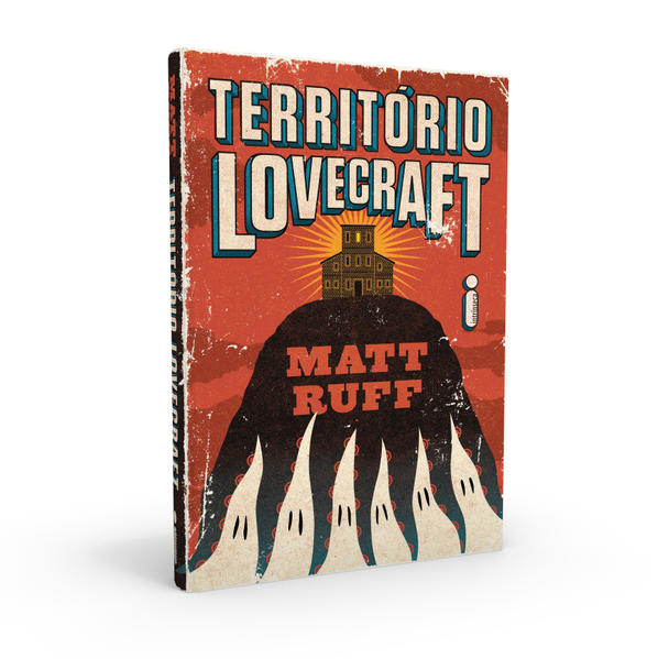 Territ&oacute;rio Lovecraft (Lovecraft Country), livro de Matt Ruff