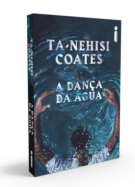 A Dan&ccedil;a da &Aacute;gua, livro de Ta-Nehisi Coates