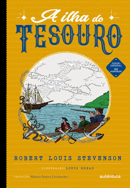 A ilha do tesouro - (Texto integral - Clássicos Autêntica), livro de Robert Louis Stevenson