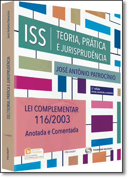 Iss: Teoria, Jurisprudência e Prática, livro de José Antônio Patrocínio