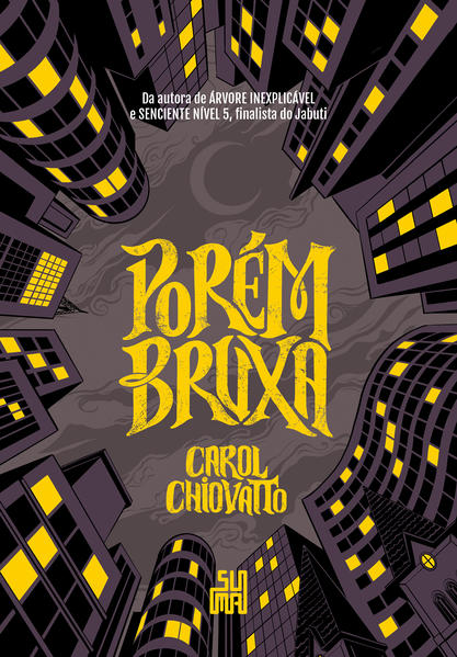 Porém Bruxa, livro de Carol Chiovatto