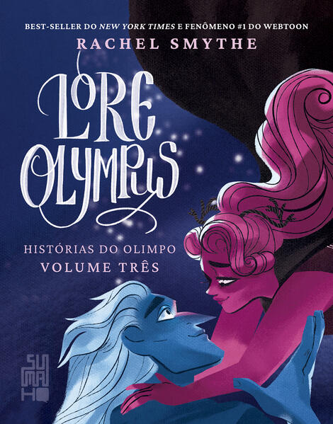 Lore Olympus (vol.3). Histórias do Olimpo, livro de Rachel Smythe