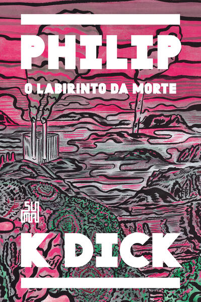 O labirinto da morte, livro de Philip K. Dick