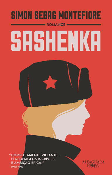 Sashenka (Nova edição), livro de Simon Sebag Montefiore
