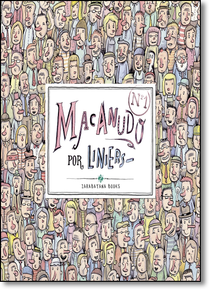Macanudo - Vol.1, livro de Ricardo Liniers Siri