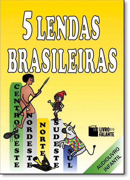 5 Lendas Brasileiras - Audiolivro, livro de Livro Falante