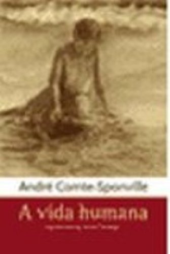 A vida humana, livro de André Comte-Sponville