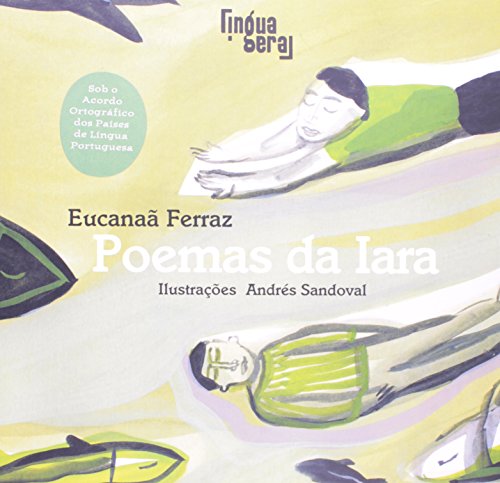 Poemas da Iara, livro de Eucanaã Ferraz