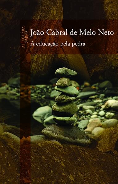 Educação pela pedra, A, livro de João Cabral de Melo Neto