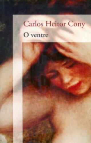 Ventre, O, livro de Carlos Heitor Cony