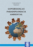 GOVERNANÇA E PARADIPLOMACIA AMBIENTAL, livro de Alcindo Gonçalves e Fernando Rei