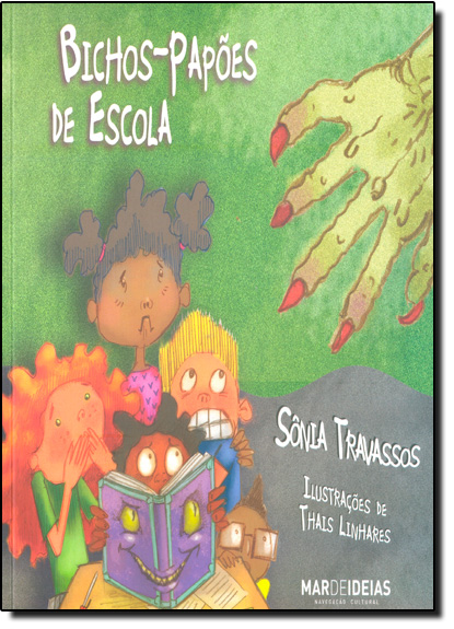 Bichos-papões de Escola, livro de Sônia Travassos