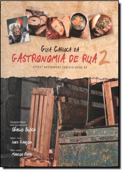 Guia Carioca da Gastronomia de Rua 2, livro de Sérgio Bloch