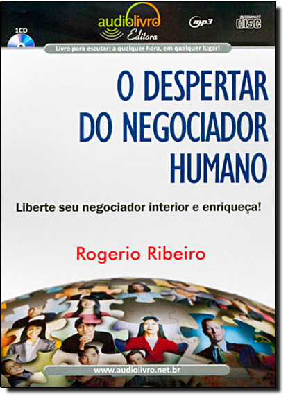 Despertar do Negociador Humano, O - Audiolivro, livro de Rogério Ribeiro
