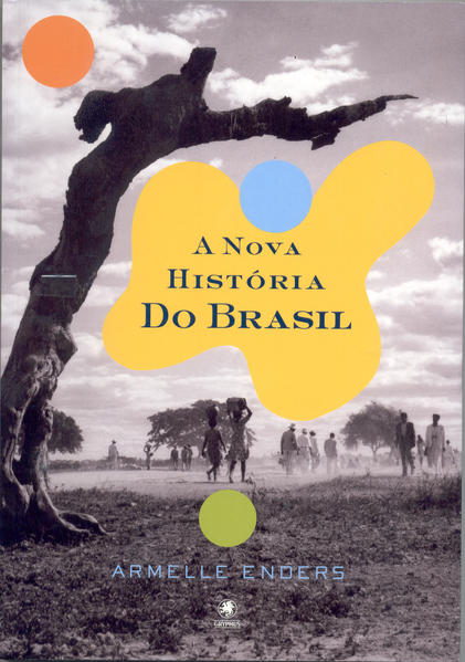 A nova história do Brasil, livro de Armelle Enders