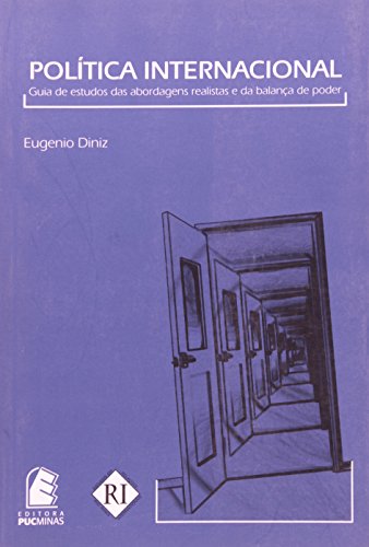 Política Internacional. Guia De Estudos Das Abordagens Realistas E Da Balança Do Poder, livro de 11803
