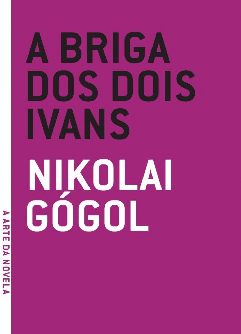 A Briga Dos Dois Ivans, livro de Nikolai Gogól