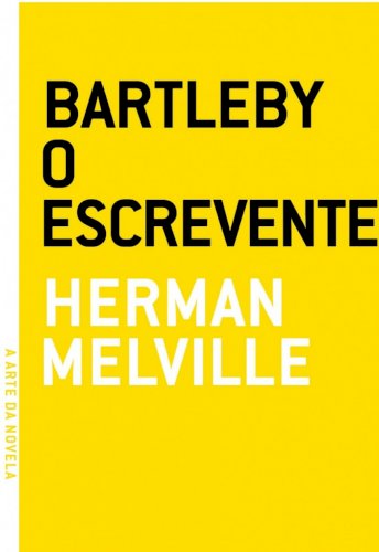 Bartleby, o escrevente, livro de Herman Melville
