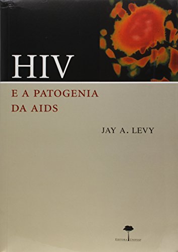 HIV e a Patogenia da Aids, livro de Jay A. Levy