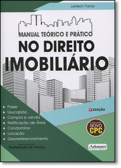 Manual Teórico e Prático no Direito Imobiliário, livro de Leidson Farias