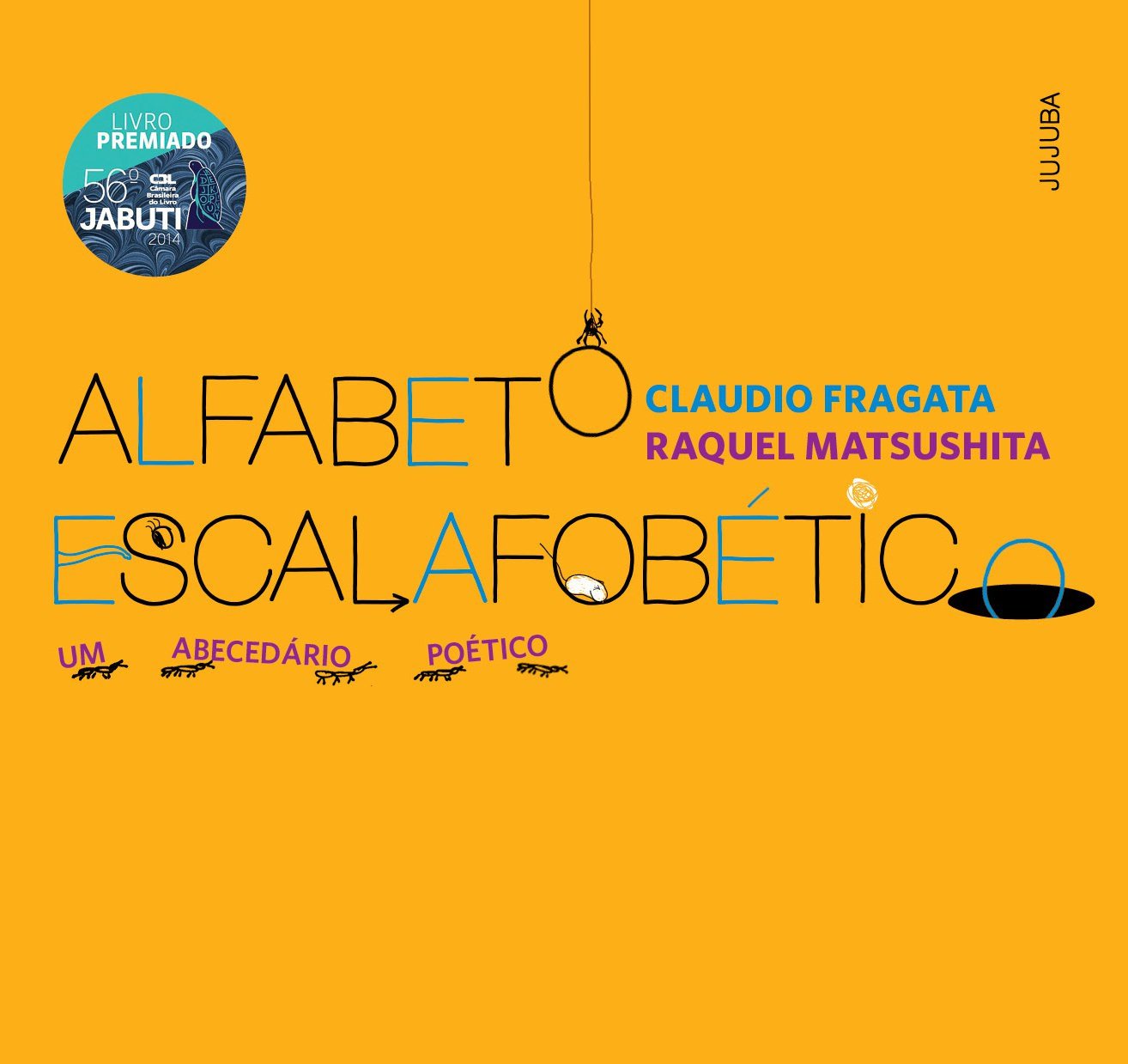Alfabeto escalafobético. Um abecedário poético, livro de Cláudio Fragata
