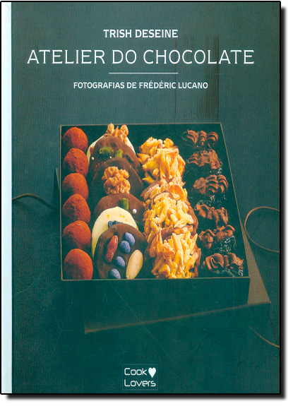 Atelier do Chocolate, livro de Trish Deseine