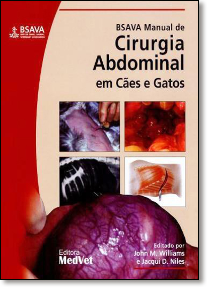 Bsava Manual de Cirurgia Adbominal em Cães e Gatos, livro de John M. Williams