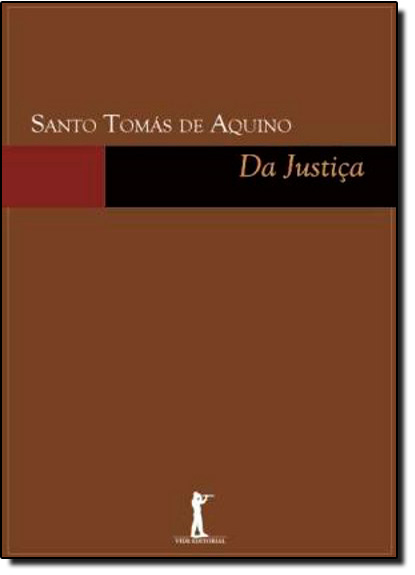 Justiça, Da, livro de SANTO TOMAS DE AQUINO