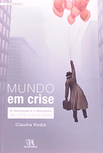 Mundo em crise, livro de Claudia Kodja