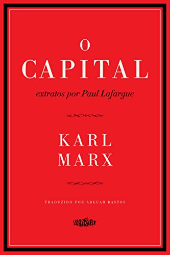 O Capital - extratos por Paul Lafargue, livro de Karl Marx