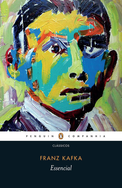 Essencial Franz Kafka, livro de Franz Kafka, Modesto Carone (Org.)