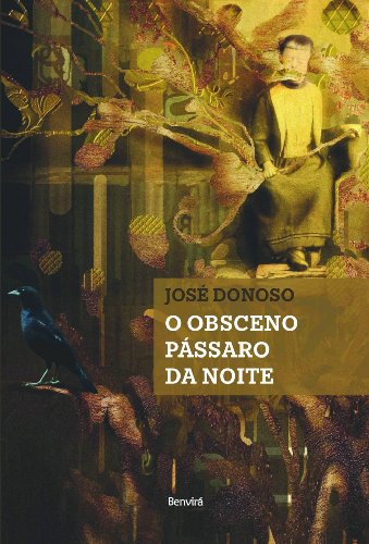 O Obsceno Pássaro da Noite, livro de José Donoso