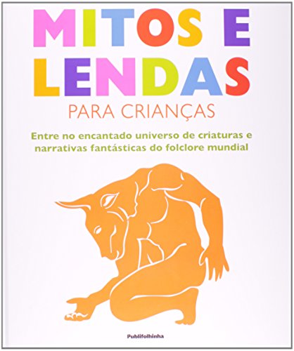 Mitos E Lendas Para Crianças, livro de Vários Autores